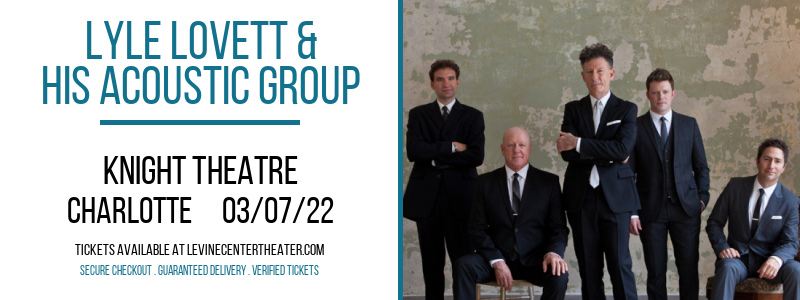 Lyle Lovett & His Acoustic Group at Knight Theatre