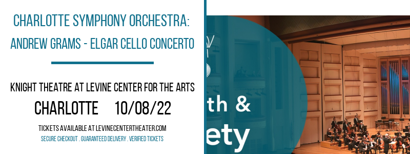 Charlotte Symphony Orchestra: Andrew Grams - Elgar Cello Concerto at Knight Theatre