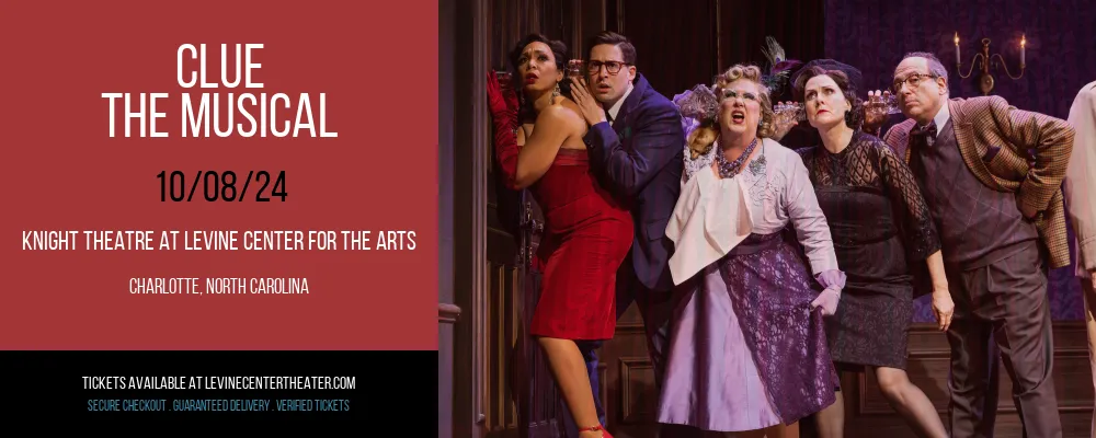 Clue - The Musical at Knight Theatre at Levine Center for the Arts