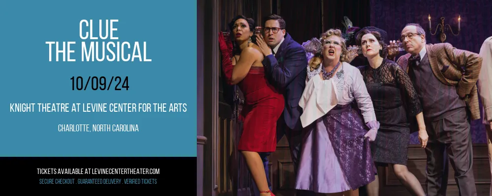 Clue - The Musical at Knight Theatre at Levine Center for the Arts