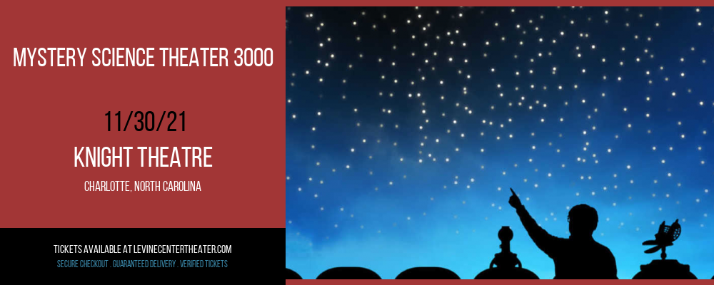 Mystery Science Theater 3000 at Knight Theatre