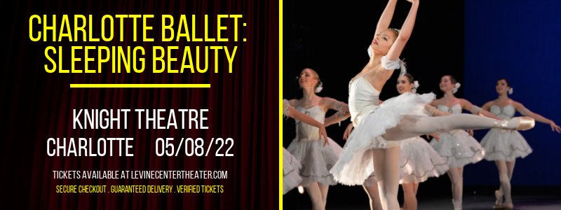 Charlotte Ballet: Sleeping Beauty at Knight Theatre
