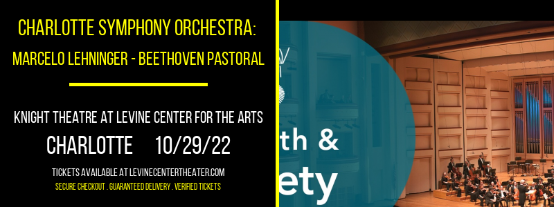 Charlotte Symphony Orchestra: Marcelo Lehninger - Beethoven Pastoral at Knight Theatre