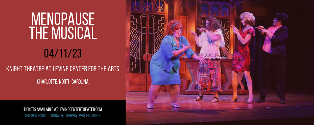 Menopause - The Musical at Knight Theatre