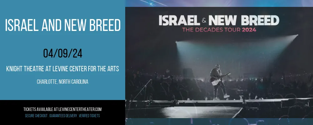 Israel and New Breed at Knight Theatre at Levine Center for the Arts