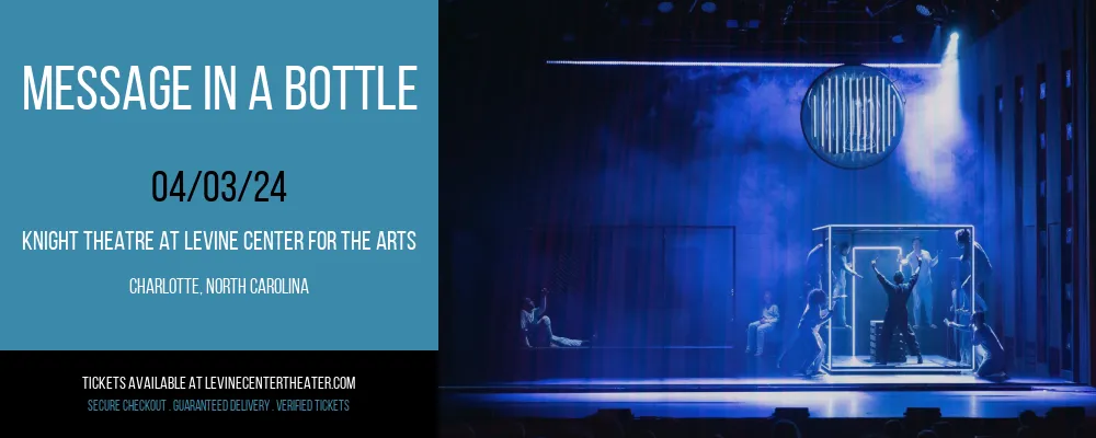 Message In A Bottle at Knight Theatre at Levine Center for the Arts